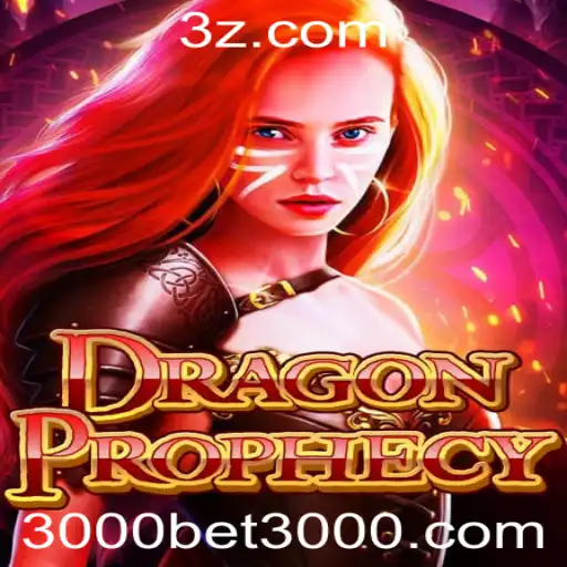 DragonProphecy: Descubra a Fantasia com 3000bet