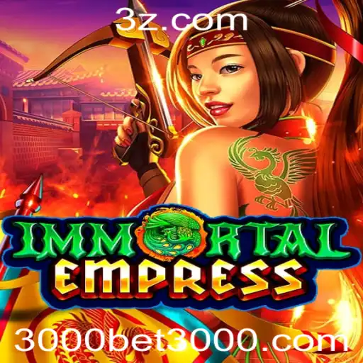 Descubra o Universo Envolvente de ImmortalEmpress com 3000bet